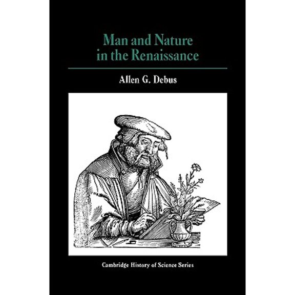 Pre-Owned Man and Nature in the Renaissance (Paperback) 0521293286 9780521293280