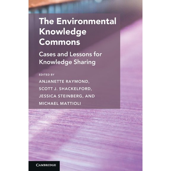 Cambridge Studies on Governing Knowledge The Environmental Knowledge Commons, (Paperback)