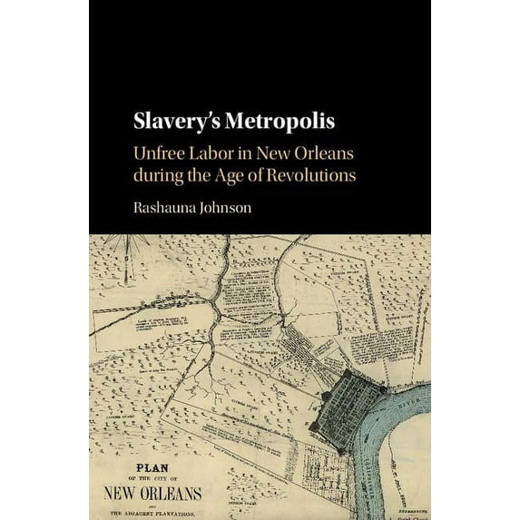 Cambridge Studies on the African Diaspor Slavery's Metropolis, (Hardcover)