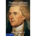 thumbnail image 1 of Cambridge Studies on the American South Thomas Jefferson and American Nationhood, (Hardcover), 1 of 1