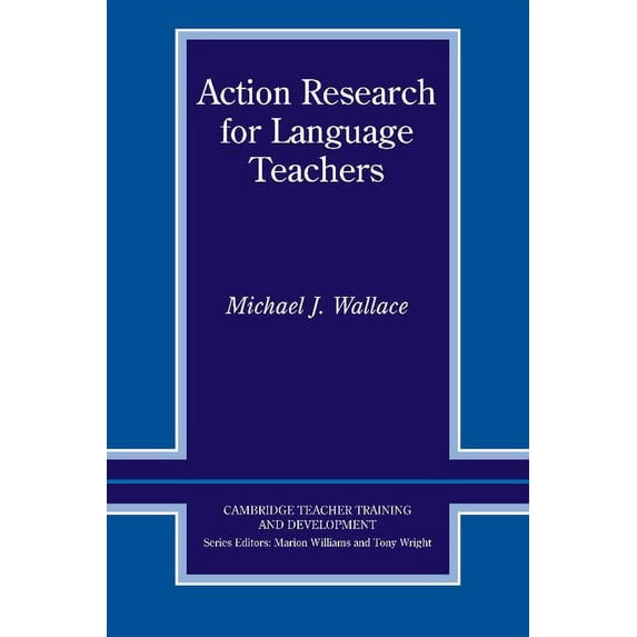 Cambridge Teacher Training and Developme Action Research for Language Teachers, (Paperback)