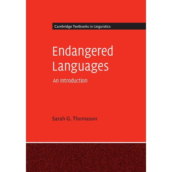 Cambridge Textbooks in Linguistics Endangered Languages, (Hardcover)