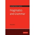 thumbnail image 1 of Cambridge Textbooks in Linguistics Pragmatics and Grammar, (Paperback), 1 of 1