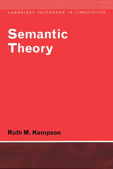 Semantic　Theory　(Paperback)　in　Textbooks　Cambridge　Linguistics: