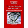 thumbnail image 1 of Cambridge Texts in Applied Mathematics Practical Applied Mathematics: Modelling, Analysis, Approximation, Book 38, (Paperback), 1 of 1