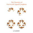 thumbnail image 1 of Cambridge Texts in Chemistry and Biochem The Chemistry of Macrocyclic Ligand Complexes, (Paperback), 1 of 1