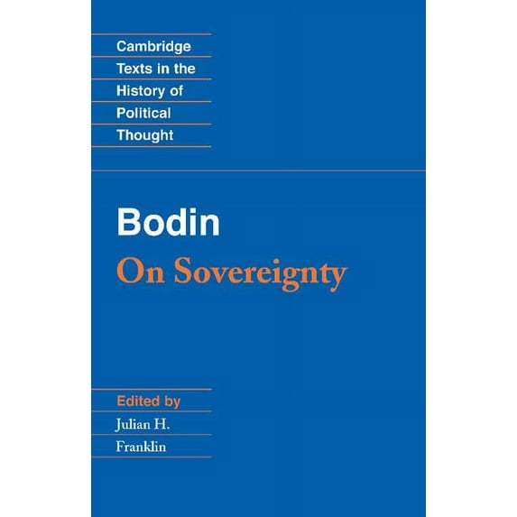 Cambridge Texts in the History of Politi Bodin: On Sovereignty, (Paperback)