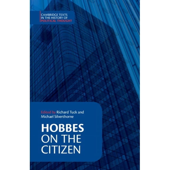 Cambridge Texts in the History of Politi Hobbes: On the Citizen, (Hardcover)