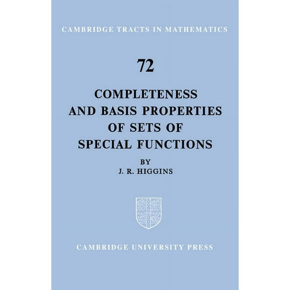 Cambridge Tracts in Mathematics Completeness and Basis Properties of Sets of Special Functions, Book 72, (Paperback)