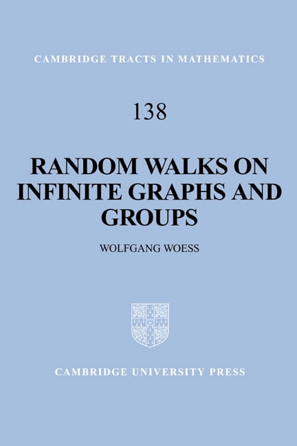 Cambridge Tracts in Mathematics Random Walks on Infinite Graphs and Groups, Book 138, (Hardcover)