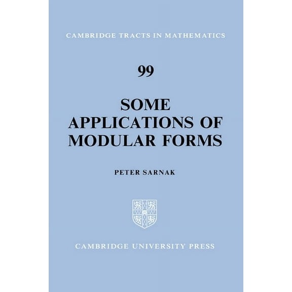 Cambridge Tracts in Mathematics Some Applications of Modular Forms, Book 99, (Hardcover)