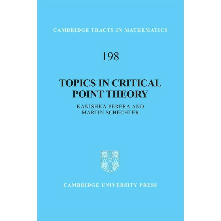 Cambridge Tracts in Mathematics: Topics in Critical Point Theory