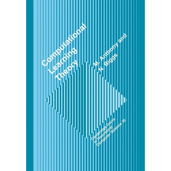 Cambridge Tracts in Theoretical Computer Computational Learning Theory, Book 30, (Paperback)