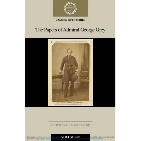 Camden Fifth The Papers of Admiral George Grey: Volume 69, (Paperback)