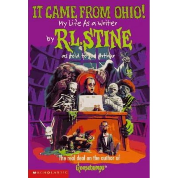 Pre-Owned It Came from Ohio!: My Life As a Writer (Goosebumps) by R. L. Stine (Paperback), Literature & Fiction JUVENILE NONFICTION / Biography & Autobiography / Literary, English