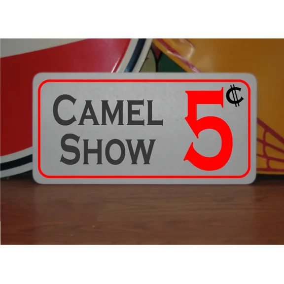 Camel Show 5 Cents Metal Sign