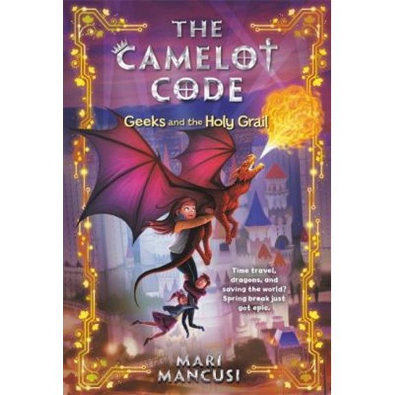 Pre-Owned The Camelot Code: Geeks and the Holy Grail (Paperback) 136802310X 9781368023108