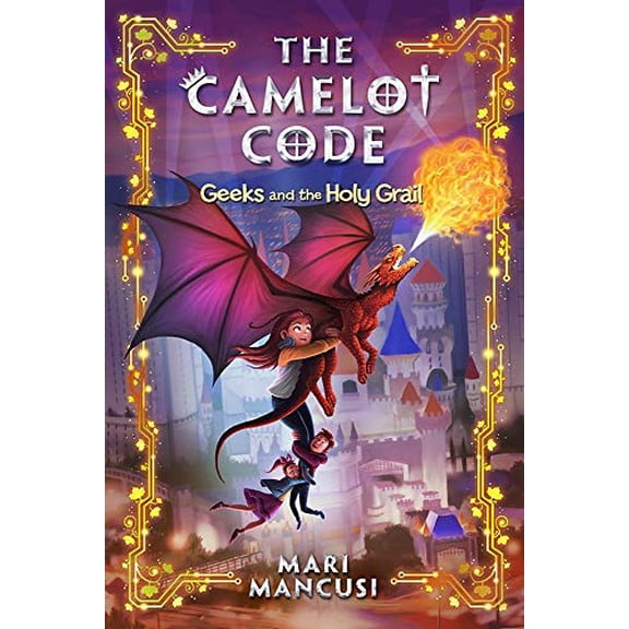 Pre-Owned The Camelot Code: Geeks and the Holy Grail (Hardcover) 1368014771 9781368014779