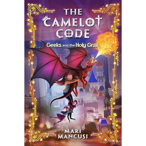 Pre-Owned The Camelot Code: Geeks and the Holy Grail (Hardcover) 1368014771 9781368014779
