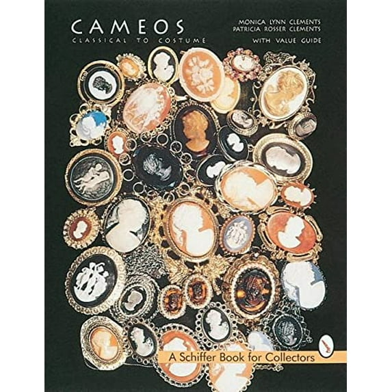 Pre-Owned Cameos: Classical to Costume (A Schiffer Book for Collectors) (Hardcover) 0764304267 9780764304262