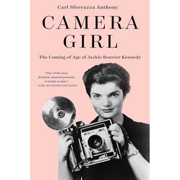 Pre-Owned Camera Girl: The Coming of Age of Jackie Bouvier Kennedy (Paperback) 1982141883 9781982141882