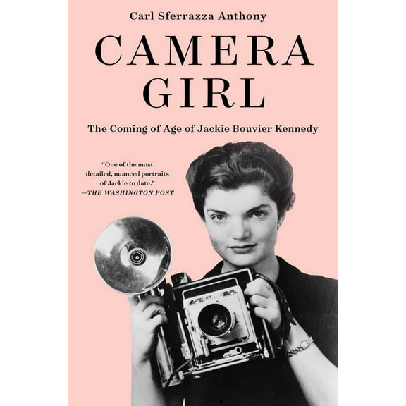 Pre-Owned Camera Girl: The Coming of Age of Jackie Bouvier Kennedy (Paperback) 1982141883 9781982141882