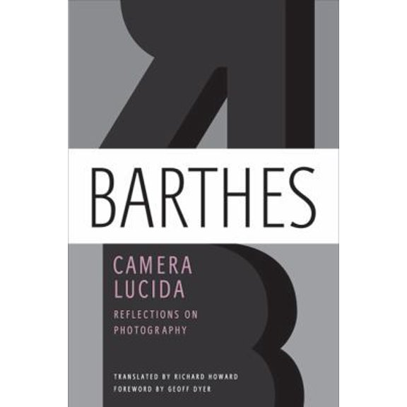 Pre-Owned Camera Lucida: Reflections on Photography Paperback