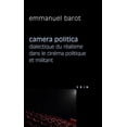 thumbnail image 1 of Camera Politica: Dialectique Du Realisme Dans Le Cinema Politique Et Militant (Paperback), 1 of 1