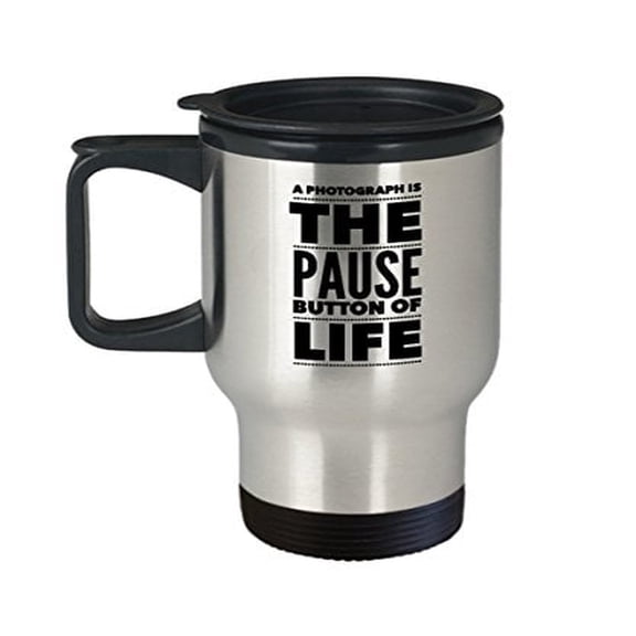 Camera-Themed Travel Mug - 14 oz Stainless Steel Photographer Gift - Life's Pause Button