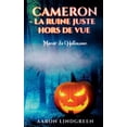 thumbnail image 1 of Cameron - La Ruine Juste Hors de Vue: Manoir de l'Halloween, (Paperback), 1 of 1