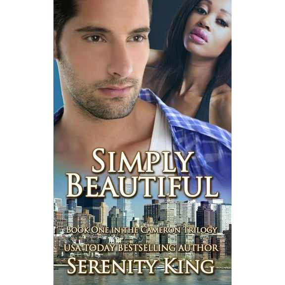 Cameron Trilogy: Book One: Simply Beautiful (Series #1) (Paperback)