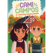 Cami Campos Spanish Version El Concurso de Halloween Halloween Contest, Hardcover