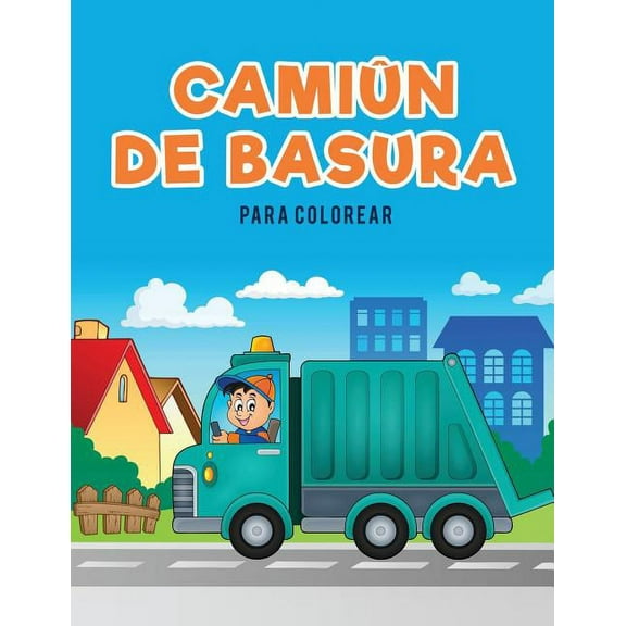 Camin de basura para colorear, (Paperback)