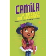 Camila La Estrella Camila the Star Camila La Estrella del Escenario Camila the Stage Star, Paperback