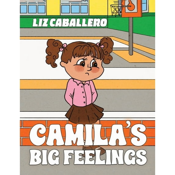 Camila's Big Feelings, (Paperback)