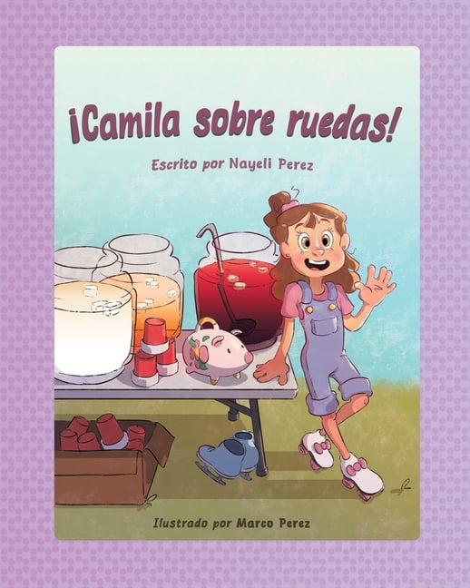 Â¡Camila sobre ruedas!, (Paperback)