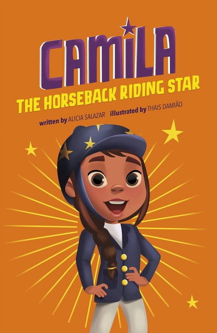 Camila the Star Camila the Horseback Riding Star, (Hardcover) - Walmart.com