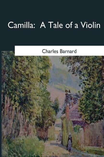 Camilla: A Tale of a Violin (Paperback)