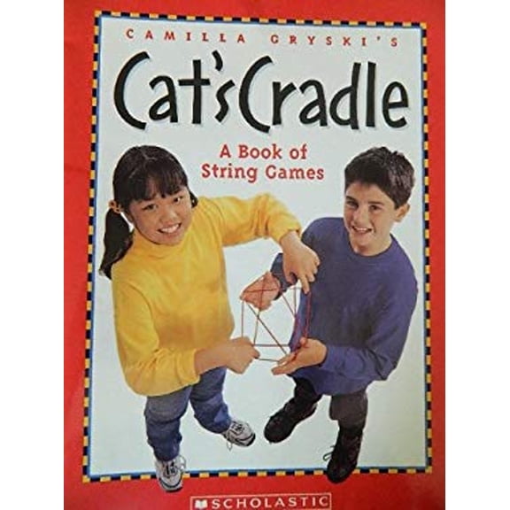 Pre-Owned Camilla Gryski's Cat's Cradle: A Book of String Games (Hardcover) 0439779383 9780439779388