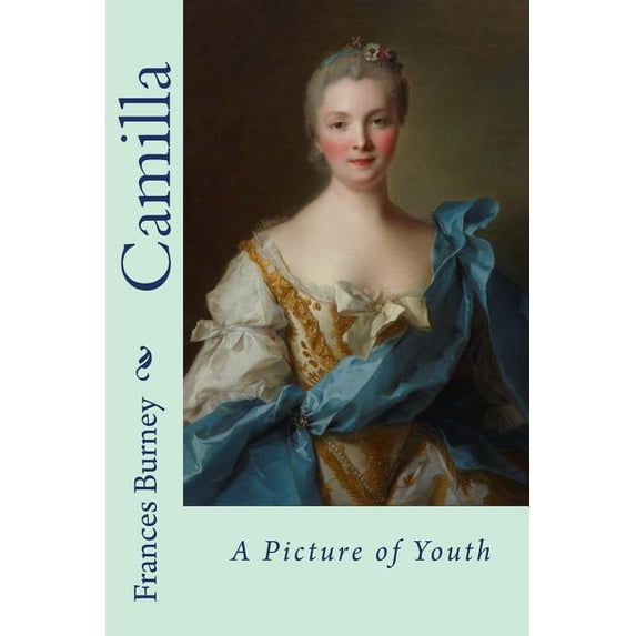 Camilla, or a Picture of Youth