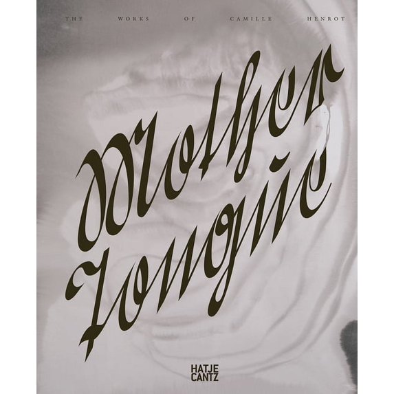 Camille Henrot: Mother Tongue, (Hardcover)