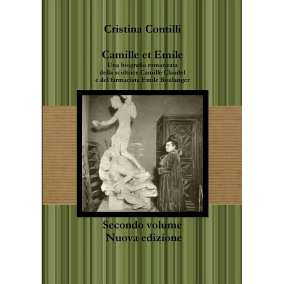 Camille et Emile Secondo volume Nuova edizione (Paperback)