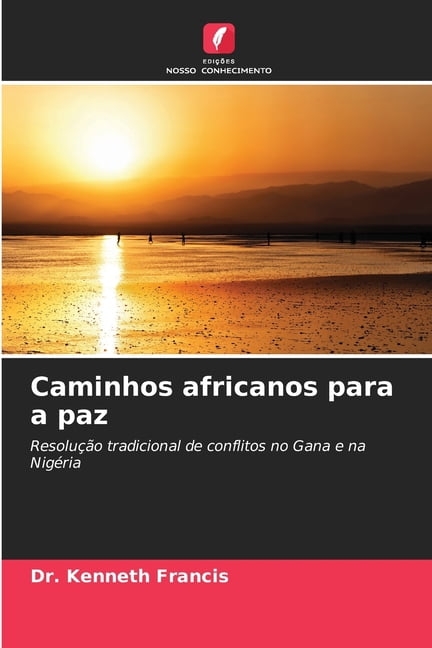 Caminhos africanos para a paz, (Paperback)