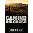 thumbnail image 1 of Camino Doloroso (Hardcover), 1 of 1