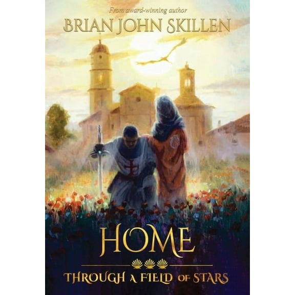 Camino de Santiago Book Home: Through a Field of Stars, Book 3, (Hardcover)