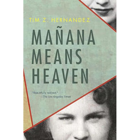 Pre-Owned Mañana Means Heaven (Hardcover) 0816530351 9780816530359