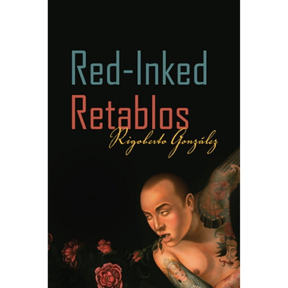 Pre-Owned Red-Inked Retablos (Paperback) 0816521352 9780816521357
