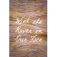 thumbnail image 1 of Camino del Sol With the River on Our Face, (Paperback), 1 of 1