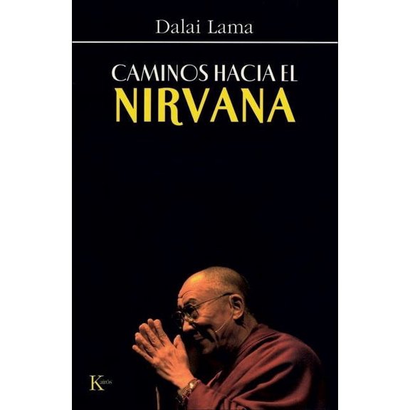 Caminos hacia el nirvana (Paperback)