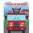 thumbnail image 1 of Camion de bomberos Libro de Actividade y Colorear 5 aÃ±os y mayor: Bomberos en EspaÃ±ol, Abecedario, sopa de de letras, Nu, (Paperback), 1 of 1
